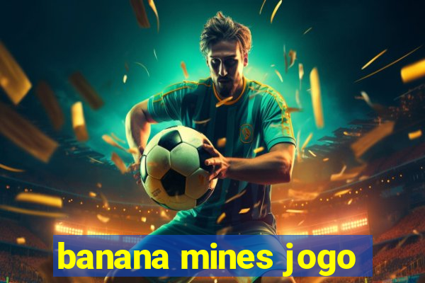 banana mines jogo